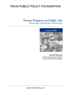 TEXAS PUBLIC POLICY FOUNDATION Private Property and Public