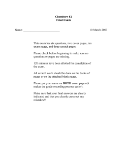 Chemistry 52 Final Exam Name: 10 March 2003 This exam has six