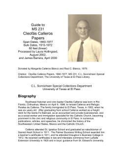 Guide to MS 231 Cleof&aacute;s Calleros Papers - UTEP Library