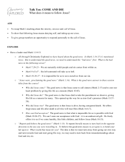Talk Ten: COME AND DIE What does it mean to follow Jesus?