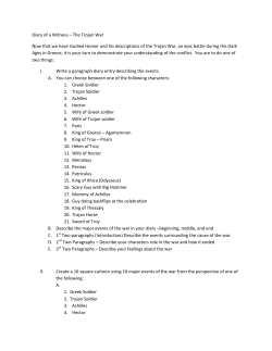 Diary of a Witness &ndash; The Trojan War Now that we