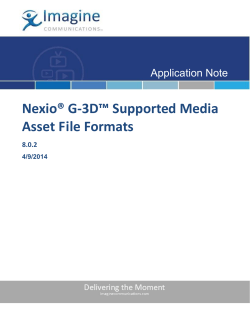 Nexio&reg; G-3D&trade; Supported Media Asset File Formats