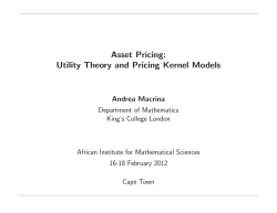 Asset Pricing: Utility Theory and Pricing Kernel Models