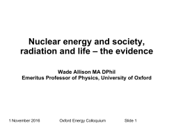 Nuclear energy and society, radiation and life &ndash; the evidence
