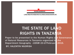 THE STATE OF LAND RIGHTS IN TANZANIA