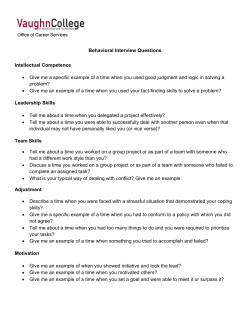 Behavioral Interview Questions Intellectual Competence &bull; Give me a