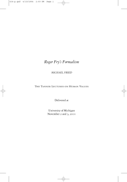 Roger Fry`s Formalism - The Tanner Lectures on Human Values