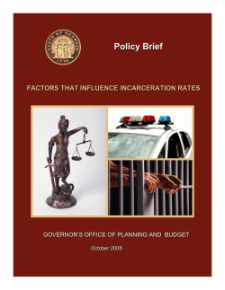 Policy Brief FACTORS THAT INFLUENCE INCARCERATION RATES