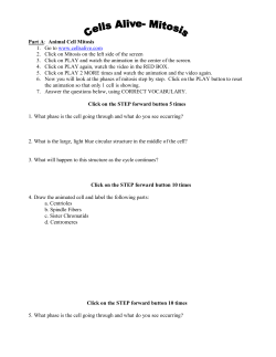 Part A: Animal Cell Mitosis 1. Go to www.cellsalive.com 2. Click on