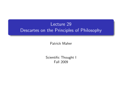 Lecture 29 Descartes on the Principles of Philosophy