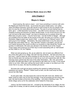 A Woman Meets Jesus at a Well John Chapter 4 Wayne A. Hogue