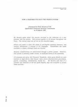 prisoner inm the system. This process applies to all prjsons