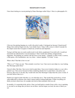 MESSINGER`S TULIPS I have been looking at a recent painting by