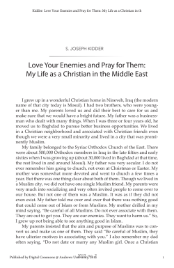Love Your Enemies and Pray for Them: My Life as a Christian in the