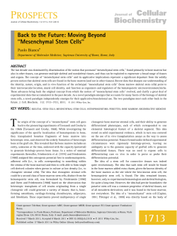 Back to the future: Moving beyond mesenchymal stem cells