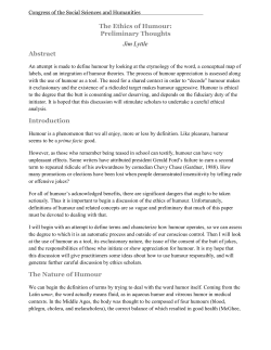 The Ethics of Humour: Preliminary Thoughts Jim Lyttle Abstract