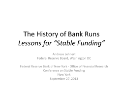 The History of Bank Runs Lessons for &ldquo;Stable Funding&rdquo;