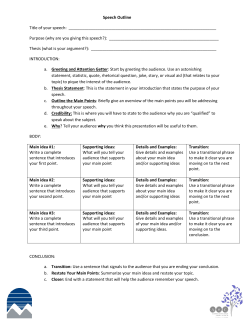 Speech Outline Title of your speech: Purpose (why are you g