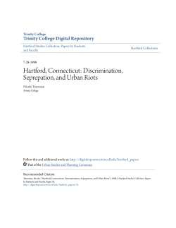 Hartford, Connecticut: Discrimination, Seprepation, and Urban Riots