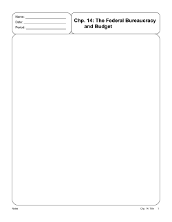 Chp. 14: The Federal Bureaucracy and Budget