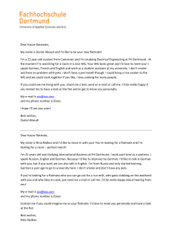 Dear future flatmates, My name is Daniel Aboudi and I`d like to be