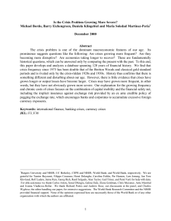 1 Is the Crisis Problem Growing More Severe? Michael Bordo, Barry