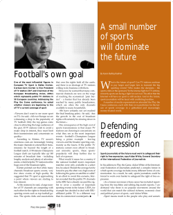 A small number of sports will dominate the future Football`s own goal