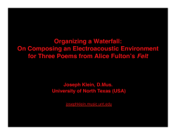 Organizing a Waterfall: On Composing an - Joseph Klein