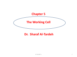 Chapter 5 The Working Cell Dr. Sharaf Al-Tardeh