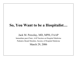 So You Want To Be A Hospitalist