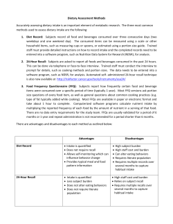 Dietary Assessment Methods Accurately assessing dietary intake is