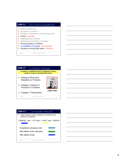 Ch 6: Chemical Equilibrium Le Châtelier`s Principle Le Châtelier`s