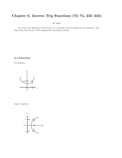 Chapter 6. Inverse Trig Functions (72&ndash;74, 232&ndash;233)
