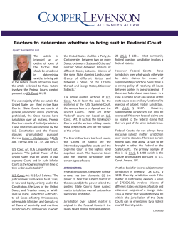 Factors to determine whether to bring suit in Federal Court