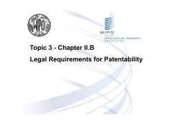 Topic 3 - Chapter II.B Legal Requirements for Patentability
