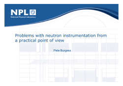 Problems with neutron instrumentation from a practical point of view