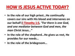 how is jesus active today? - Sherrod Avenue church of Christ
