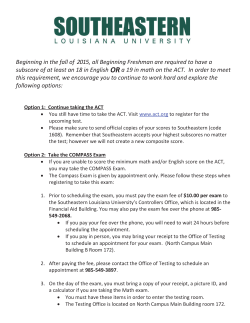 Beginning in the fall of 2014, all Beginning Freshman are required to