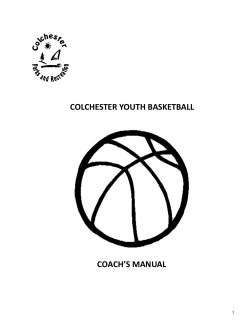 COLCHESTER YOUTH BASKETBALL COACH`S MANUAL