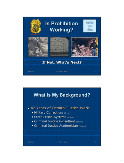 Is Prohibition Working? - Drug Policy Forum of Texas