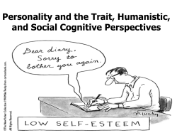 Personality and the Trait, Humanistic, and Social