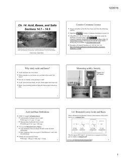 Ch. 14: Acid, Bases, and Salts Sections 14.1 &ndash; 14.5