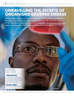 UNRAVELLING THE SECRETS OF ORGANISMS CAUSING DISEASE