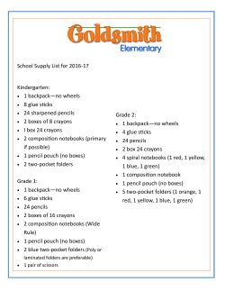 School Supply List for 2016-17 Kindergarten: • 1