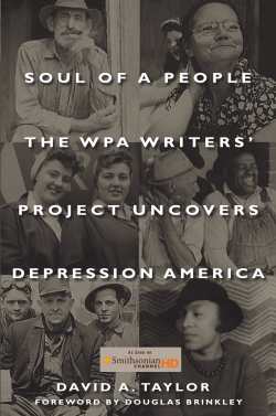 Soul of a People: The WPA Writers` Project Uncovers Depression