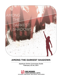 Among the Darkest Shadows.Study Guide.Des Moines Performing