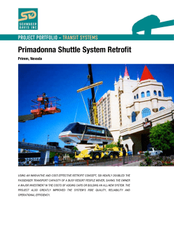 Primadonna Shuttle System Retrofit