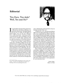 Editorial: Two Ears, Two Aids? Well, Yes and No!