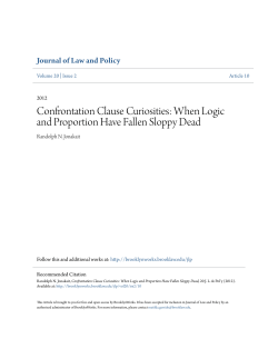 Confrontation Clause Curiosities: When Logic and