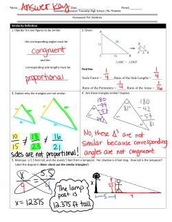 Scale Factor = ______, Ratio of the Side Lengths = ______ Ratio of